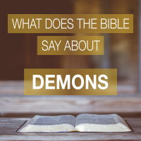 What Does The Bible Say About Demons?