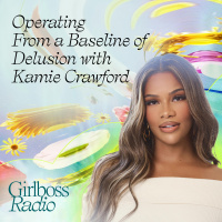 Operating From a Baseline of Delusion with Kamie Crawford