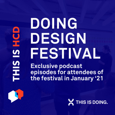 This Is Hcd - Human Centered Design Podcast