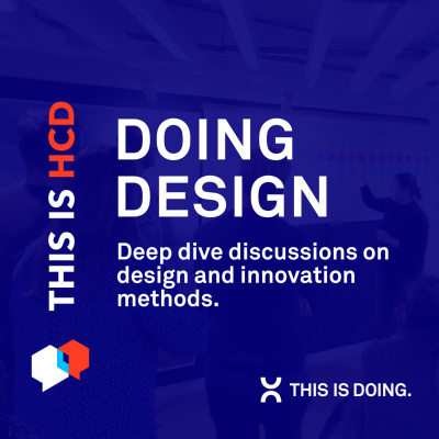 This Is Hcd - Human Centered Design Podcast