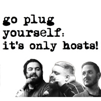 Go Plug Yourself: It’s Only Hosts!