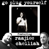 Raajiee Chelliah – Go Plug Yourself 283