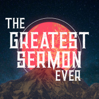 The Greatest Sermon Ever: Anxiety