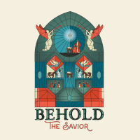 Behold The Savior: Behold His Holiness