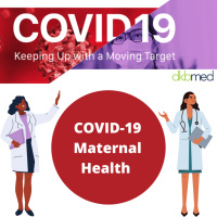 9/22/2021 - COVID-19 Maternal Health