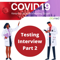 8/10/2022 - COVID-19 Testing Interview Part 2