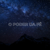 O Poder Da Fé - Pr. Ronaldo Gabriel