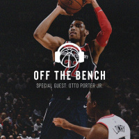 Special Guest: Otto Porter Jr.