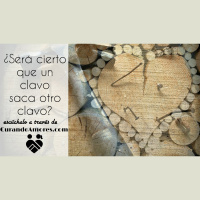 115 - ¿Será cierto que un clavo saca otro clavo?