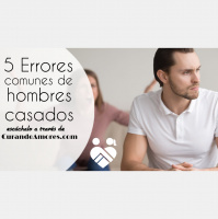 126 - 5 Errores comunes de hombres casados
