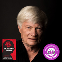 Stories Behind the Story: Geoffrey Robertson on The Trial of Vladimir Putin