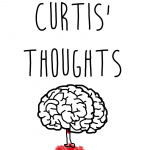 Curtis Thoughts