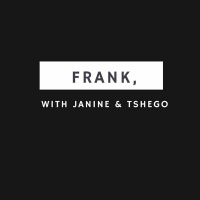 Frank Episode 12: Black Girls Rock