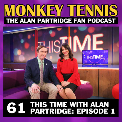 Monkey Tennis - The Alan Partridge Fan Podcast - Post/pop Podcasts