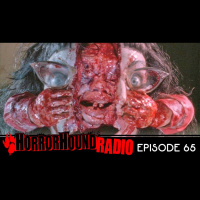 Horrorhound Radio Episode 65