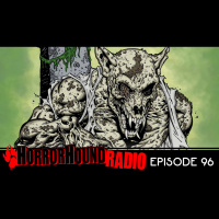 HorrorHound Radio episode 96