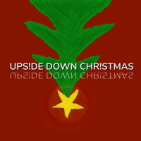 Last is First: Upside Down Christmas