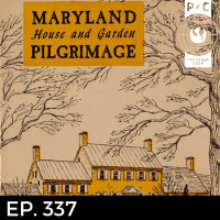 The Maryland House and Garden Pilgrimage with Laura Zimmerman and Liz Shatto