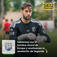 Play Segunda | Hablamos con el hombre récord de Europa y analizamos la revelación de Segunda