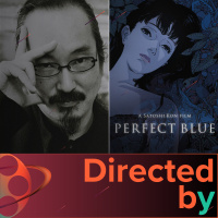 Perfect Blue - Directed by... Satoshi Kon, Episode 1