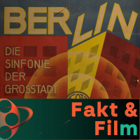 Berlin - Die Sinfonie der Großstadt - Fakt amp Film, Episode 6