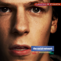 242: Clásicos de Etiqueta: The Social Network - 10° Aniversario