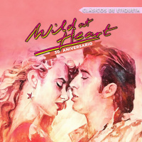 237: Clásicos de Etiqueta: Wild at Heart - 30° Aniversario