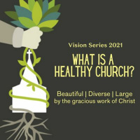 Vision Series 2021 - Week 2 - Passage: Matthew 16:13-20