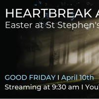 Good Friday At St Stephens - 9 30am Livestream 10.04.20