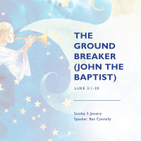 A Christmas from Heaven - Luke 3:1-20- Ben Connelly 05.01.2020