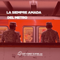 La siempre amada del metro