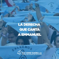 La derecha que canta a Emmanuel