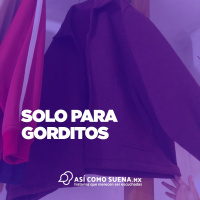 Solo para gorditos