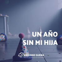 Un año sin mi hija