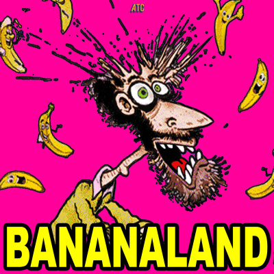 Bananaland With Bob Rubin