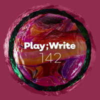 PlayWrite 142 - Mayor Maynott, Knights of the Turntable, Thine Respective Objectives