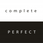 Complete Over Perfect: A Life Worth Living