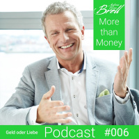 #006 Geld oder Liebe