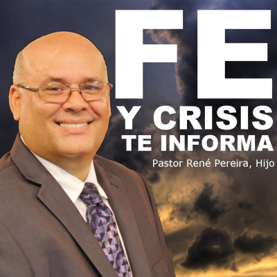 Fe Y Crisis Te Informa