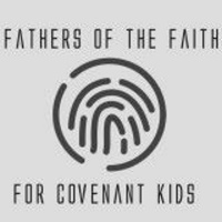 Fathers of the Faith for Covenant Kids #14: William Tyndale