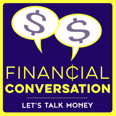 Financial Conversation Podcast