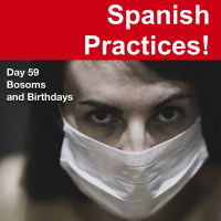 Day 59 - Bosoms and Birthdays