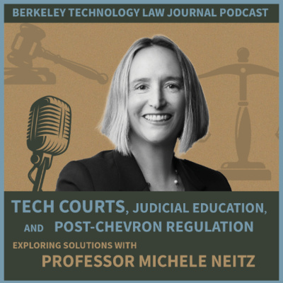 Berkeley Technology Law Journal Student Podcast