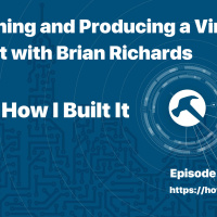 Planning and Producing a Virtual Event with Brian Richards