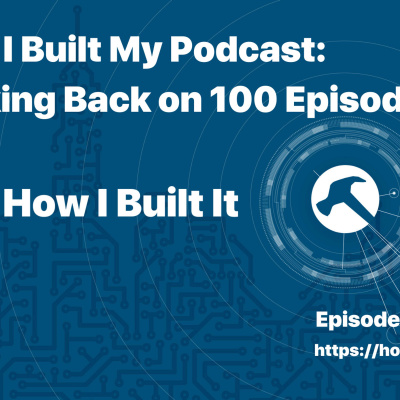 How I Built It