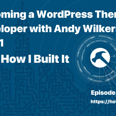 How I Built It