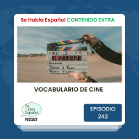 Episodio 242 Extra: Vocabulario de cine - Episodio exclusivo para mecenas