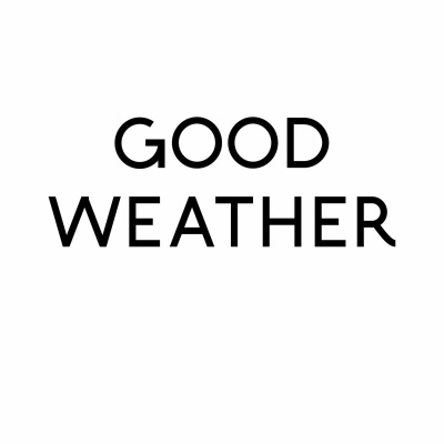 Good Weather