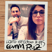 #115: Gemma Ruiz - El reencuentro