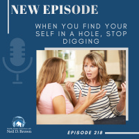 When You Find Yourself In A Hole, Stop Digging